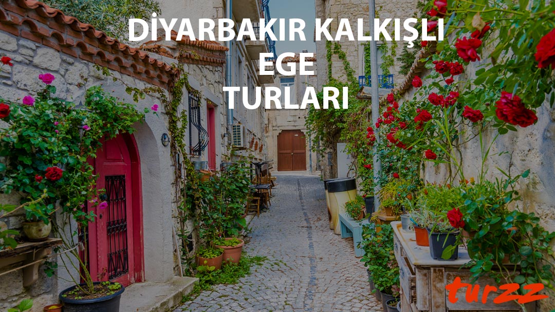 diyarbakır kalkısli ege turlari