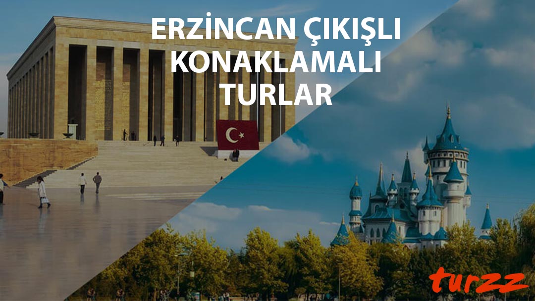 erzincan-cikisli-konaklamali-turlar