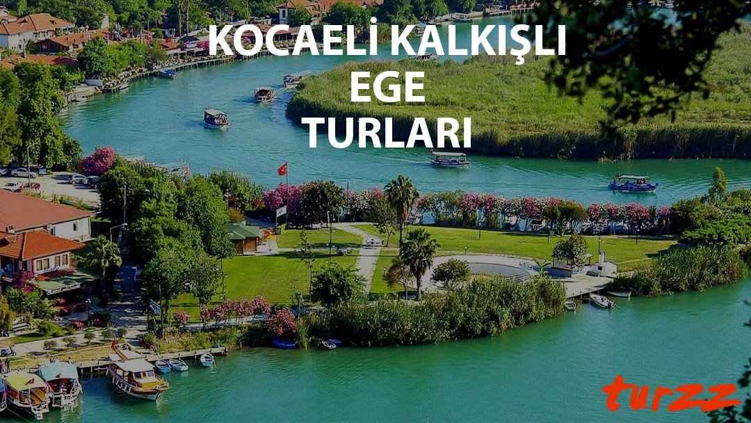 kocaeli kalkısli ege turlari