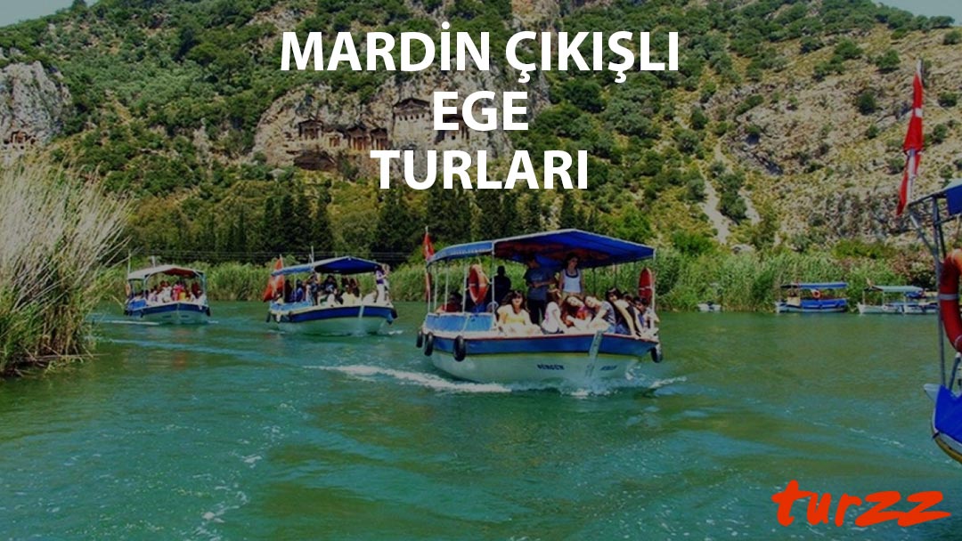 mardin cıkıslı ege turları